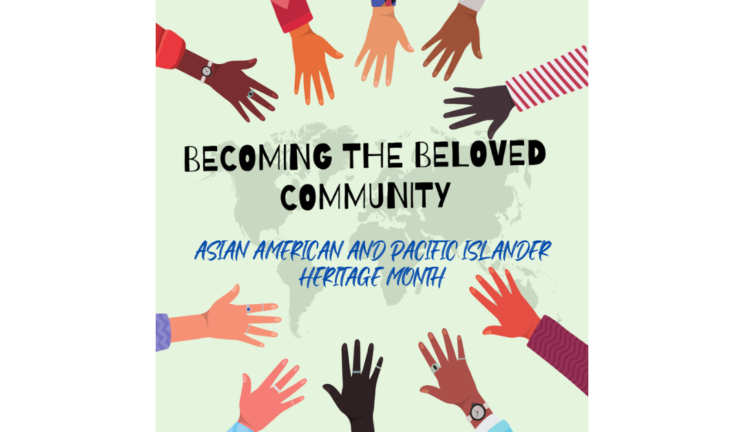 Asian American and Pacific Islander Heritage Month