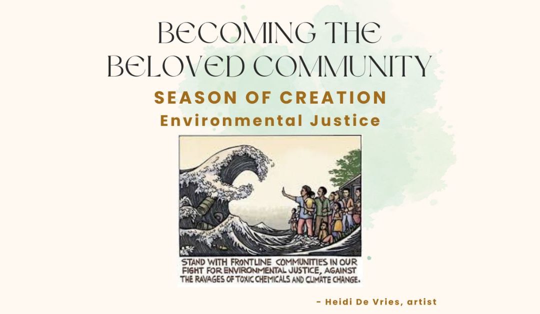 SEASON OF CREATION: Environmental Justice