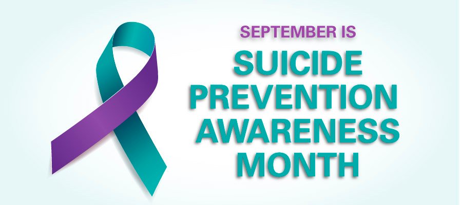 September is Suicide Prevention Awareness Month