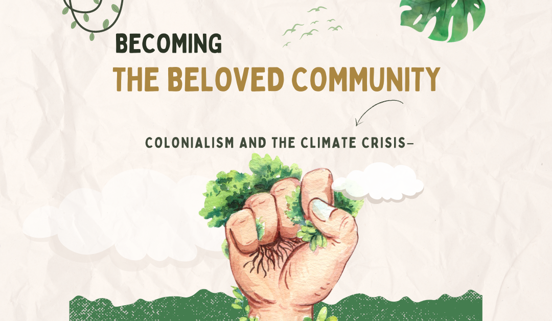 Colonialism and the Climate Crisis